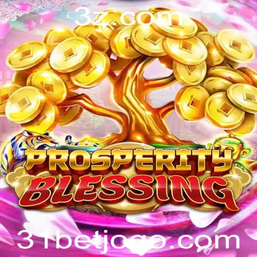 Descubra as Emoções de ProsperityBlessing: O Jogo de Estratégia e Fortuna com 31bet